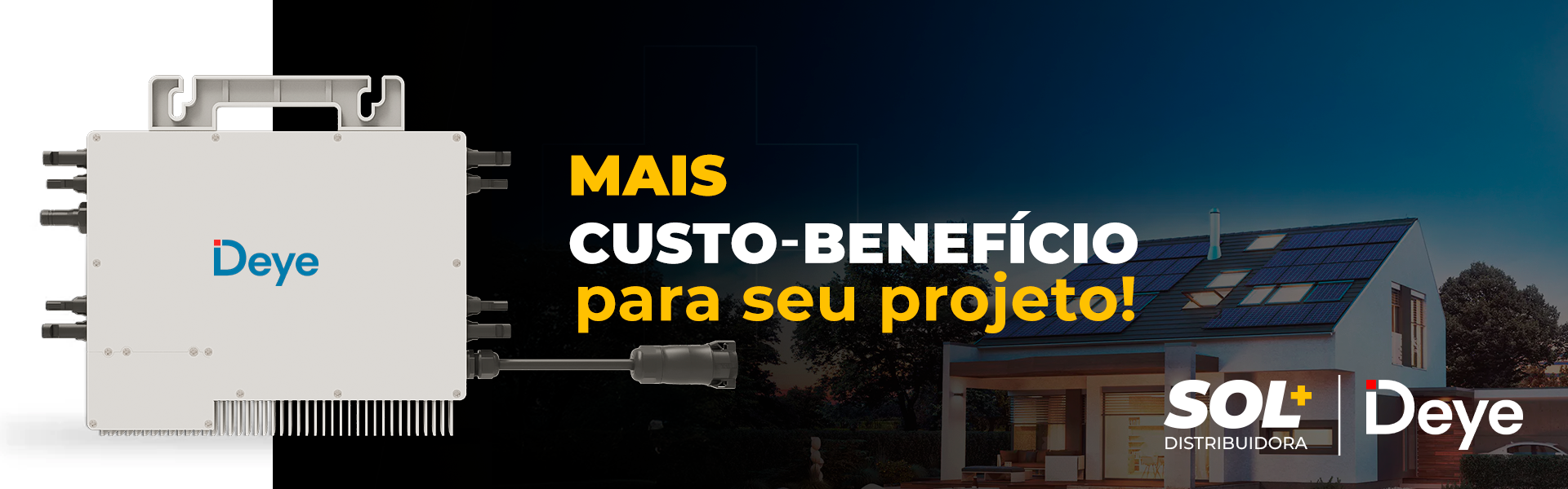 Deye: Custo-benefício para seu projeto!