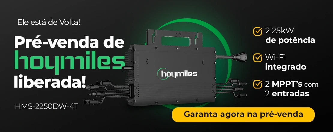 vocês pediram e nós atendemos, microinversor Hoymiles 2.25kW na pré-venda com condições especiais. 
