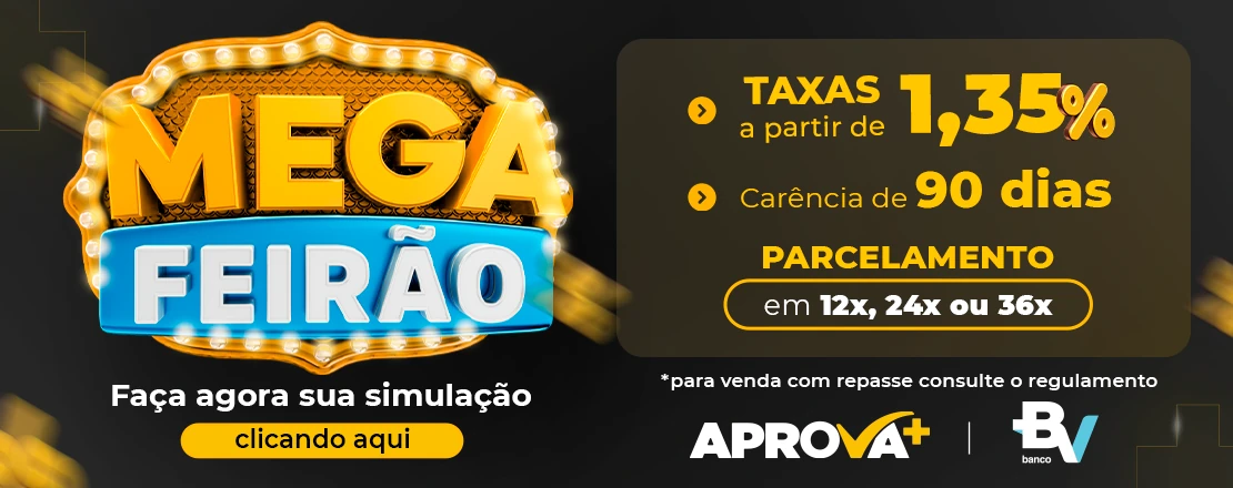 o Aprova+ apresenta o Mega Feirão BV, com taxas competitivas, aproveite e simule agora!
